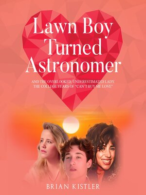 cover image of LAWN BOY TURNED ASTRONOMER
